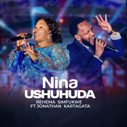 Rehema Simfukwe – Nina Ushuhuda ft. Jonathan Kartagata