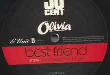 50 Cent – Best Friend Remix ft. Olivia