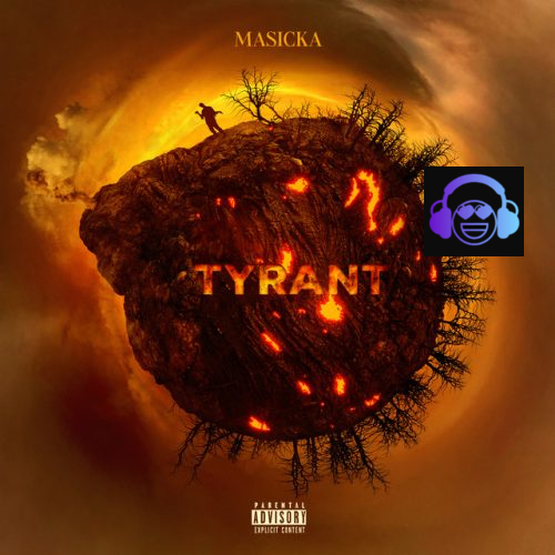 Masicka - Tyrant
