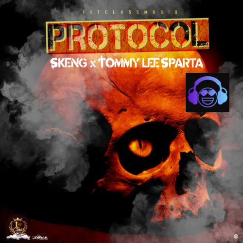 Skeng - Protocol ft. Tommy Lee Sparta