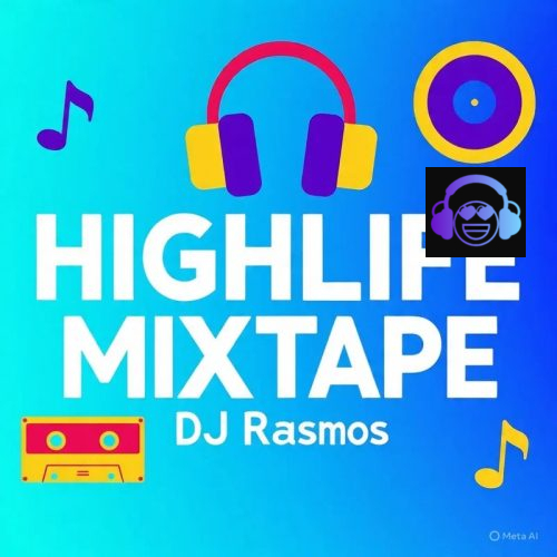DJ-Rasmos-GHANA-HIGHLIFE-MIX-2026
