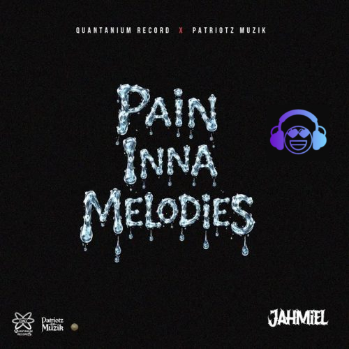 Jahmiel-Pain-Inna-Melodies-mp3-image
