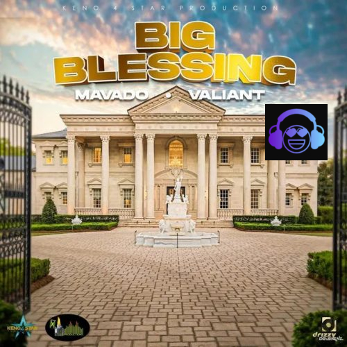 Mavado-Big-Blessing-ft-Valiant-mp3-image