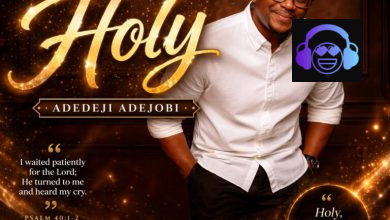 Adedeji Adejobi – HOLY