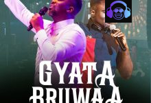Adom Kiki – Gyatabruwa ft. Joe Mettle