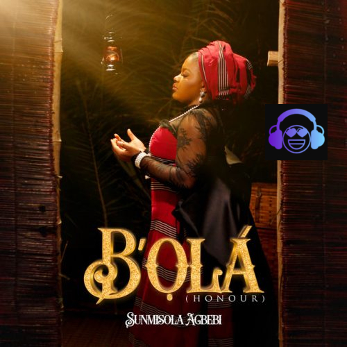 B'Ola - Honour Sunmisola Agbebi