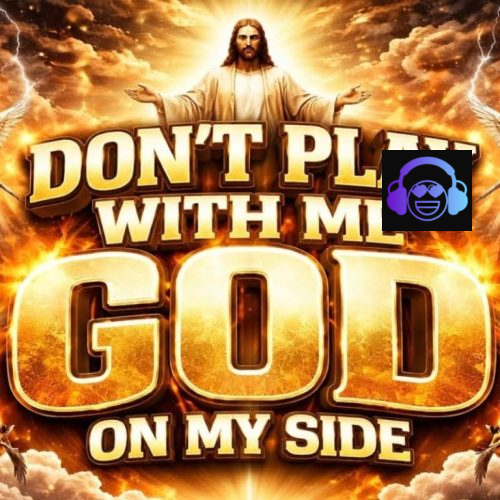 Broda Harrison – Don’t Play With Me- God on My Side