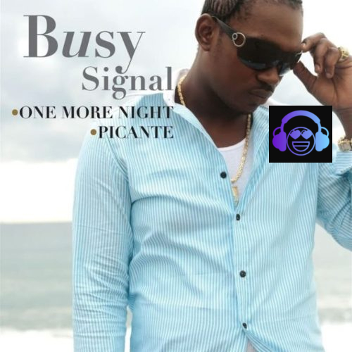 Busy Signal – One More Night