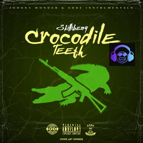 Crocodile Teeth by Skillibeng Mp3 Download