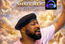 David Jones David – Jesus Shall Reign