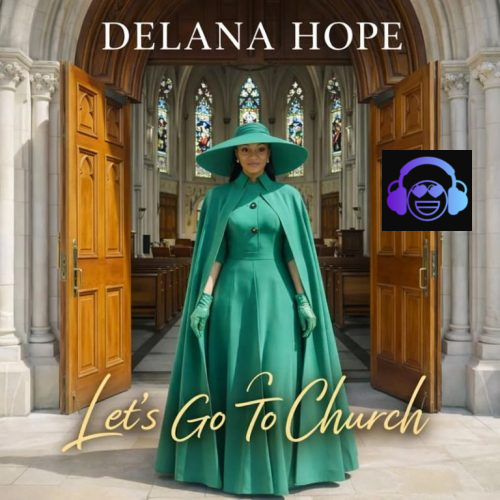 Delana-Hope-Lets-Go-To-Church-mp3-image