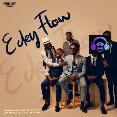 E Dey Flow by Moses Bliss