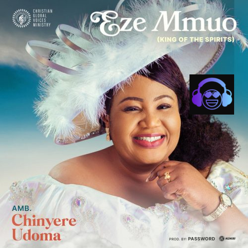 Eze Mmuo - KING OF THE SPIRITS by Amb. Sis. Chinyere Udoma