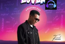 Frank Edwards – The Lover (Awesome God)