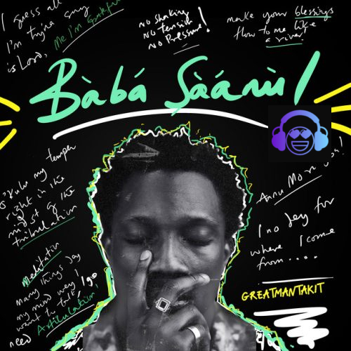 Greatman Takit - BABA SAANU