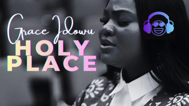 HOLY PLACE Grace Idowu