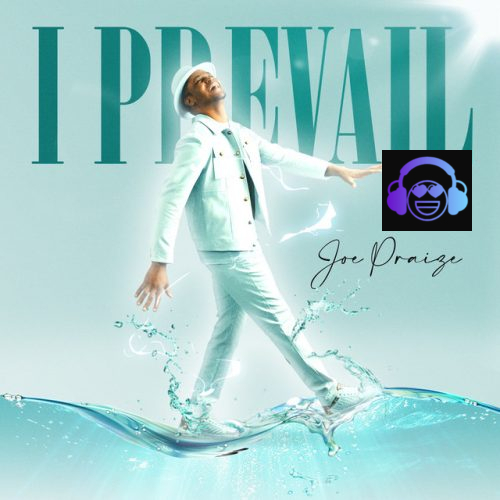 Joepraize - I PREVAIL (Live)