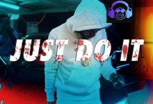 Just Do It by Medz Boss