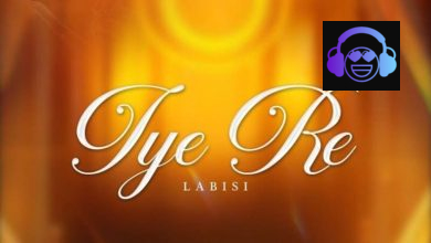 Labisi – Iye Re