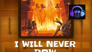 Lawrence Oyor - I Will Never Bow ft. Godswill Oyor