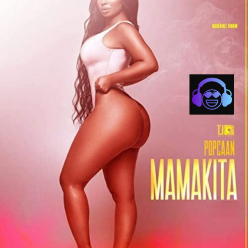 Mamakita by Popcaan