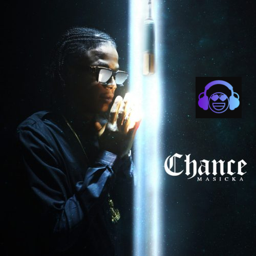 Masicka – Chance