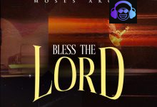 Moses Akoh - Bless the Lord