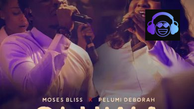 Moses Bliss - OLUWA ft. Pelumi Deborah