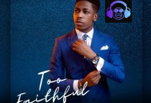 Moses Bliss - Too Faithful