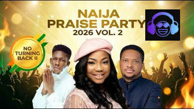 Naija Praise Party 2026 Mix (Vol. 2)