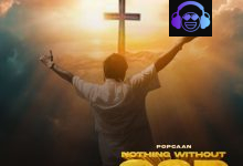 Nothing Without God by Popcaan