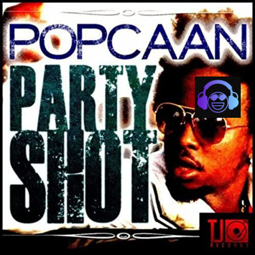 Party Shot by Popcaan