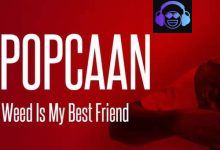 Popcaan - Weed is my Best friend