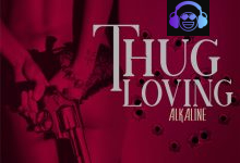 Thug Loving by Alkaline