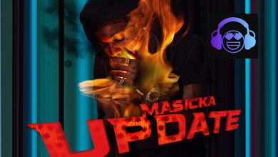 Update by Masicka