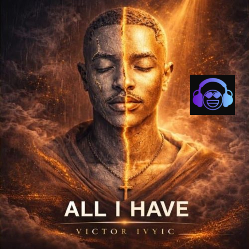 Victor Ivyic – All I Have