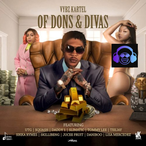 Vybz Kartel - Bad Gyal ft. Skillibeng- Jucee Froot & Tommy Lee Sparta