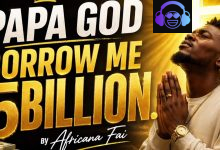 Africana - Papa God Borrow Me 5 Billion (Cover)