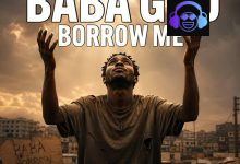 Afroplugs – Baba God Borrow Me