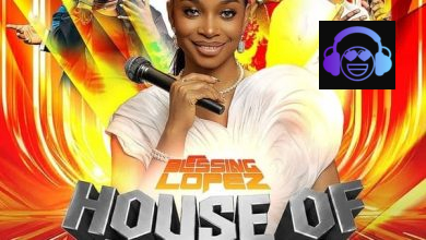Blessing Lopez – House Of Praise