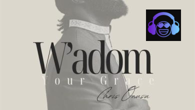 Chris Owusu – W’adom (Your Grace)