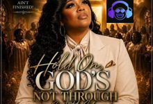 Dabountychic – Hold On- God’s Not Through