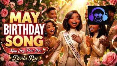 Deola Rae - May Joy Find You (Birthday Blessing for May Babies)