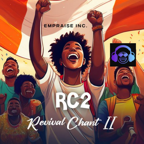E'mPraise Inc. - REVIVAL CHANT II