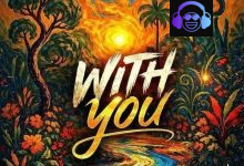 Festizie – With You ft. Ajay Asika