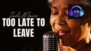 Jada Monroe – Too Late To Leave