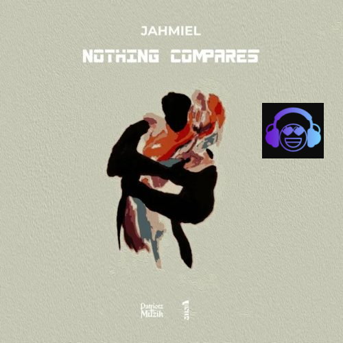 Jahmiel – Nothing Compares