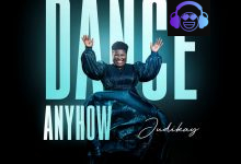 Judikay – Dance Anyhow