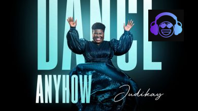 Judikay – Dance Anyhow