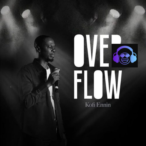 Kofi Ennin – Overflow